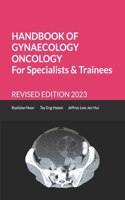 Handbook of Gynaecology Oncology for Specialists and Trainees