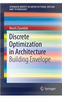 Discrete Optimization in Architecture