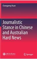 Journalistic Stance in Chinese and Australian Hard News