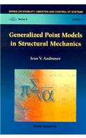 Generalized Point Models in Structural Mechanics