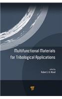 Multifunctional Materials for Tribological Applications