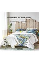 Accessories for Your Home