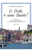 O Porto é uma Nação