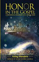 Honor in the Gospel