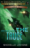Nova Vendetta Part 2: The Truce(6 Commonwealth Universe Age 1)