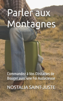Parler aux Montagnes