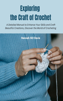 Exploring the Craft of Crochet