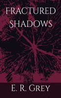 Fractured Shadows: (1 The Enigma Chronicles)
