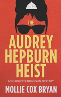 The Audrey Hepburn Heist