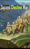 Second Chechen War: 26 Aug 1999 - 16 Apr 2009