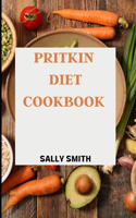 Pritkin Diet Cookbook: A guide to the pritkin diet including recipes and a complete meal plan.