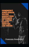 Comment améliorer votre condition physique et votre santé contre les décès
