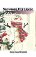 Snowman DIY Decor