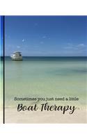Sometimes You Just Need a Little Boat Therapy