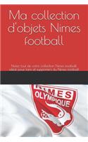 Ma collection d'objets Nimes Football