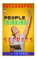 Successful People Thinking Secrets