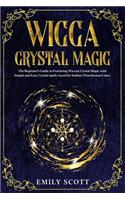 Wicca Crystal Magic