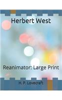 Herbert West: Reanimator: Large Print