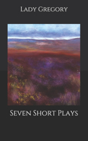 Seven Short Plays