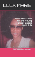 AFROMATIONS for the Young Black Queen ages 4-6