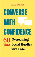 Converse with Confidence