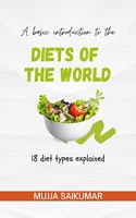 Diets of the World: 18 diets explained