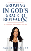 Growing In God's Grace and Revival