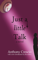 Just a Little Talk