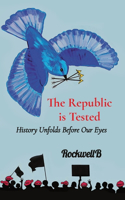 Republic is Tested