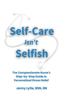 Self-Care Isn't Selfish