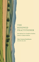The Renewed Practitioner