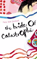 The Bride of Catastrophe
