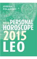 Leo 2015: Your Personal Horoscope