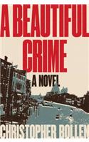 A Beautiful Crime