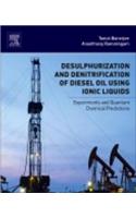 Desulphurization and Denitrification of Diesel Oil Using Ionic Liquids