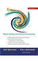 Multimedia Fundamentals, Volume 1: Media Coding and Content Processing