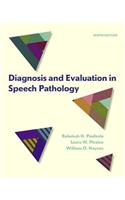 Diagnosis and Evaluation in Speech Pathology