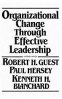 Organizational Change Through Effective Leadership