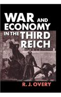 War and Economy in the Third Reich