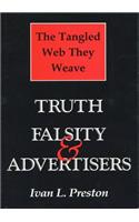 Tangled Web They Weave: Truth, Falsity, & Advertisers