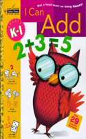 I Can Add (Grades K - 1): Grades K-1