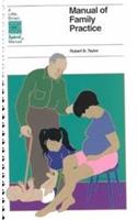 Manual of Family Practice (Spiral Manual Series)