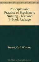 Principles and Practice of Psychiatric Nursing - Text and E-Book Package