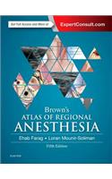 Brown's Atlas of Regional Anesthesia