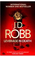 Leverage in Death: (In Death)