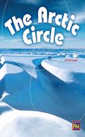 The Arctic Circle: Bookroom Package Emerald Level 25 Grades 3-4(Rigby PM Collection)