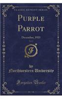 Purple Parrot, Vol. 2: December, 1921 (Classic Reprint)