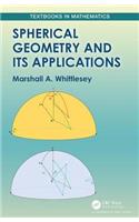 Spherical Geometry and Its Applications