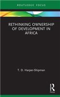 Rethinking Ownership of Development in Africa