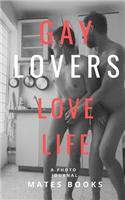 Gay Lovers Love Life